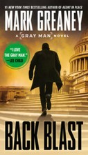 Back Blast (Gray Man) - Paperback By Greaney, Mark - GOOD picture