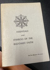 Essentials and Symbols of the Buddhist Faith by The Bhikshu Shinkaku 1955 7th Ed picture