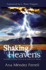 Shaking the Heavens - Paperback By Ana Mendez Ferrell - VERY GOOD picture