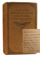 George Hamlin Fitch COMFORT FOUND IN GOOD OLD BOOKS Signed 1st Edition 1st Print picture