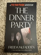 The Dinner Party: A Pick Your Poison Adventure by Freida McFadden picture