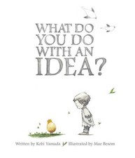 What Do You Do With an Idea? - Hardcover By Kobi Yamada - VERY GOOD picture