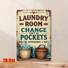 Laundry Room Sign Vintage Aluminum Sign 8x12 Funny Change In Pockets picture