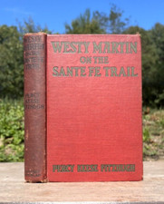 1926 Antique BOY SCOUTS Book WESTY MARTIN ON THE SANTA FE TRAIL Percy Fitzhugh picture
