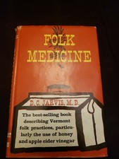 VINTAGE FOLK MEDICINE BY D.C. JARVIS,M.D., 1958 1st EDITION RARE antique collect picture