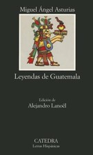 Leyendas de Guatemala/Guatemala Legends (Letras Hispanicas, 400) (Spanish - GOOD picture