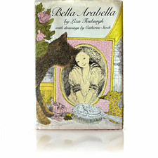 Bella Arabella Liza Fosburgh 1985 1st Edition 1st Printing Hardcover DJ picture