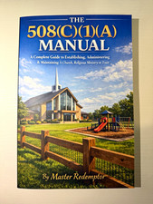 Master Redemptor The 508(C)(1)(A) Manual Trade Paperback English U.S. Tax picture