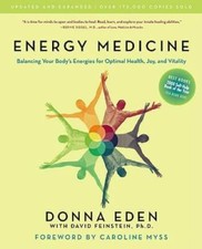 Energy Medicine: Balancing Your Body's Energies for Optimal Health, Joy,  - GOOD picture