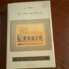 A Way in the World V. S. Naipaul HC 1994 Alfred A. Knopf 1st Ed DJ picture
