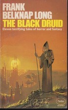 The Black Druid Frank Belknap Long True 1st Panther UK PBO Cthulhu Myhtos  VG+ picture