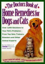 The Doctors Book of Home Remedies for Dogs and Cats: Over 1,000 Solutions - GOOD picture
