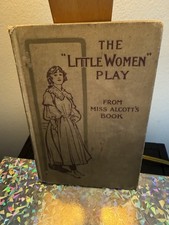 Little Women Play Alcott Gould 1914 Little Brown Birch HC School Edition picture