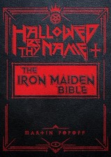 Hallowed by Their Name: The Unofficial Iron Maiden Bible (A Fully Illustrated Al picture