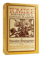 Theodore Rosengarten TOMBEE :   Portrait of a Cotton Planter. With the Plantatio picture