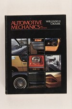 Automotive Mechanics 8th Edition William H. Crouse Hardcover 1980 - 634 Pages picture