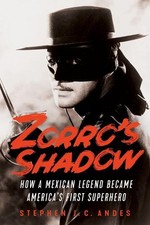 Stephen J.C. Andes Zorro's Shadow (Paperback) picture