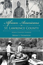 NEW The History Press African Americans of St. Lawrence County, NY 9781467154031 picture