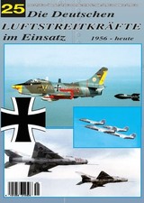 Die Deutschen Luftstreitkräfte im Einsatz 1956-heute Profile 25 picture