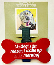 BNWT MY DOG IS THE REASON I WAKE UP IN THE MORNING RED&WHITE PHOTO CLIP 4