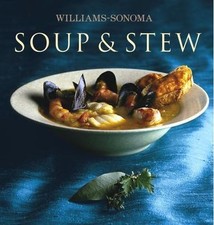 Williams-Sonoma Collection: Soup & Stew by Worthington, Diane Rossen picture