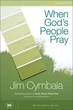 When God's People Pray Participant's Guide: Six Sessions on the Transforming Pow picture