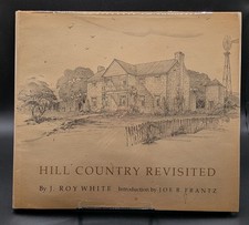 J Roy White / Hill Country Revisited 1st Edition 1977 picture