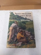 Twenty-Two Caliber Varmint Rifles By Landis 1947 HB DJ RARE Hunting BOOK PLATE  picture