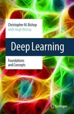 Deep Learning: Foundations and Concepts by Christopher M. Bishop Hardcover Book picture
