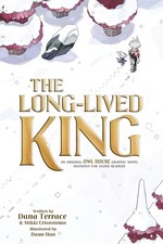 The Long-Lived King: An Original the Owl House Graphic Novel Paperback picture