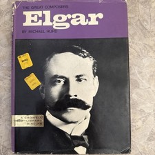 Elgar Michael Hurd The Great Composers Series 1969 Crowell Library Binding picture