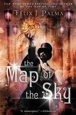 The Map of the Sky: A Novel (The Map of Time Trilogy) - hardcover Palma, Fé... picture