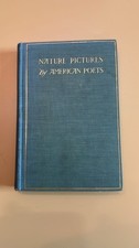 1899 Nature Pictures by American Poets – First Edition Marble Green Gilt Cloth picture