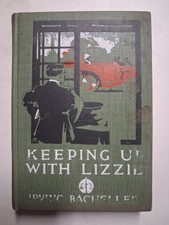 1911 KEEPING UP WITH LIZZIE Irving Bacheler ILLUSTRATED W.H.D. Koerner picture