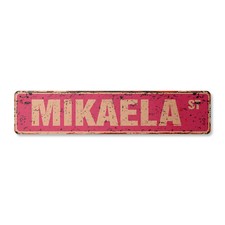 MIKAELA Vintage Street Sign Childrens Name Room| Indoor/Outdoor picture