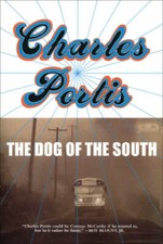 The Dog of the South - Paperback By Charles Portis - GOOD picture