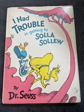 DrSeuss 1965 “I HAD TROUBLE in getting to SOLLA SOLLEW” picture