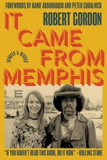 It Came From Memphis: Updated and Revised picture