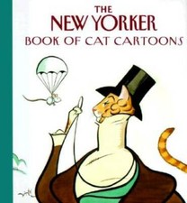 The New Yorker Book of Cat Cartoons - Hardcover By New Yorker Magazine - GOOD picture