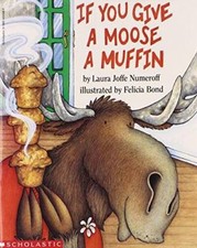 If You Give a Moose a Muffin - Paperback By Laura Joffe Numeroff - GOOD picture