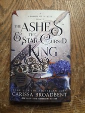 Ashes and the Star-Cursed King : Book 2 of the Nightborn Duet by Carissa Broadbe picture