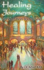 Healing Journeys: Stories of Mind, Body and Spirit - Paperback - GOOD picture