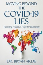 Moving Beyond the Covid-19 Lies PAPERBACK picture