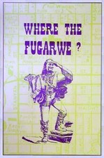 WHERE THE FUGAR WE? Vintage Political Poster by Adrini 1967 picture