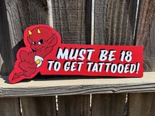 Must Be 18 To Get Tattooed Handmade Hot Stuff Tattoo Shop Sign picture