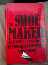 RARE Signed and Inscribed The Shoemaker: The Anatomy of a Psychotic picture