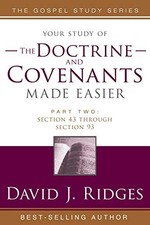 The Doctrine and Covenants Made Easi..., David J Ridges picture