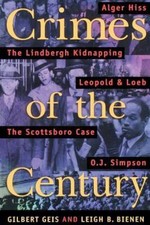 Crimes of the Century: From Leopold and Loeb to O. J. Simpson picture