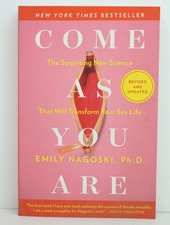 Come As You Are - The Surprising New Science That Will Transform Your Sex Life picture