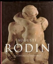 Auguste Rodin Sculptures and Drawings - Hardcover By Neret, Gilles - GOOD picture